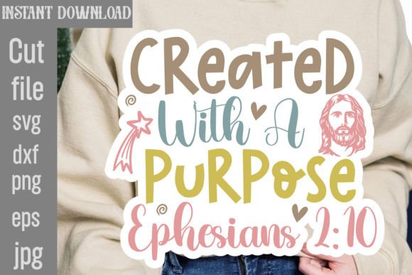 Created with a Purpose Ephesians 2 10 Graphics