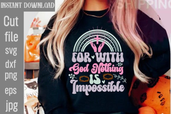 For with God Nothing is Impossible Retro Graphics