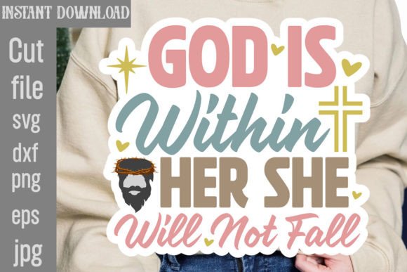 God is Within Her She Will Not Fall SVG for T-Shirt Designs and Graphics