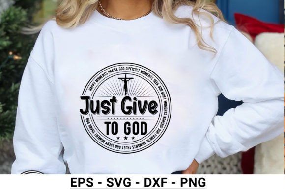 Happy Moments Praise God Graphics for T-Shirt Designs