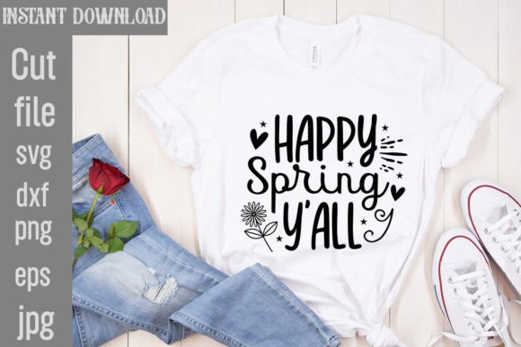 Happy Spring Y all SVG: Freebies & Graphics