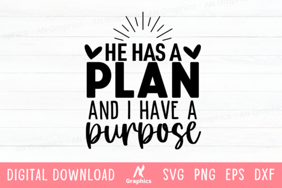 He Has Plan SVG: Graphics for T-Shirt Designs