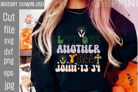 Retro Love One Another Y all John 13 34 Graphics for T-Shirt Designs