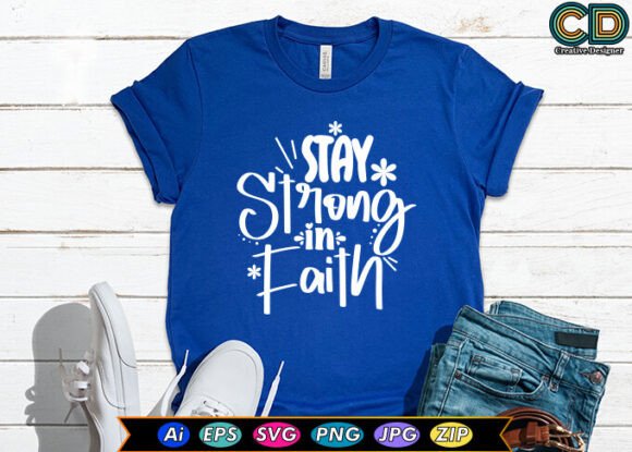 Stay Strong in Faith Graphics Freebies Review